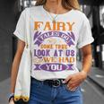 Fairy Tales Do Come True Look At Us We Had You Baby Shirt Gift For Family ToddlerShirt Baby Bodysuit Unisex T-Shirt Gifts for Her