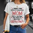 From Worlds Greatest Mom To Worlds Greatest Grandma 84 Trending Shirt Unisex T-Shirt Gifts for Her