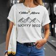 Funny Hiking Hike More Worry Less Gift For Hikers Camping Nature Lover Gift Adventure Unisex T-Shirt Gifts for Her