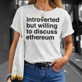 Funny Introverted Ethereum Gift Unisex T-Shirt Gifts for Her