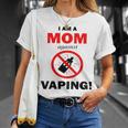 I Am A Mom Against Vaping V3 Unisex T-Shirt Gifts for Her