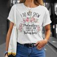 I Do Not Spew Profanities Unisex T-Shirt Gifts for Her