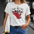 Louisiana Crawfish Boil Say No To Pot Men Women Unisex T-Shirt Gifts for Her