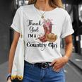 Thank God Im A Country Girl Unisex T-Shirt Gifts for Her