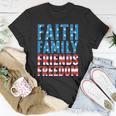 4Th Of July S For Men Faith Family Friends Freedom Unisex T-Shirt Unique Gifts