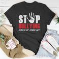 Anti Bully Movement Stop Bullying Supporter Stand Up Speak Unisex T-Shirt Unique Gifts
