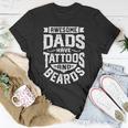 Awesome Dads Have Tattoos And Beards Funny Fathers Day Gift Unisex T-Shirt Unique Gifts