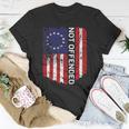 Betsy Ross Flag 1776 Not Offended Vintage American Flag Usa Unisex T-Shirt Unique Gifts