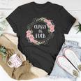 Classy As Fuck Floral Wreath Polite Offensive Feminist Gift Unisex T-Shirt Unique Gifts