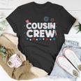 Cousin Crew 4Th Of July Patriotic American Family Matching V9 Unisex T-Shirt Funny Gifts