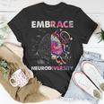 Embrace Neurodiversity Funny V4 Unisex T-Shirt Funny Gifts