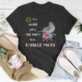 Funny Be A Blue Quaker Parrot Bird Mom Mother Unisex T-Shirt Unique Gifts