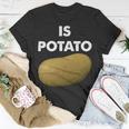 Funny Potato Unisex T-Shirt Funny Gifts