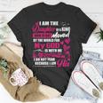 I Am The Daughter Of A King Fathers Day For Women Unisex T-Shirt Unique Gifts