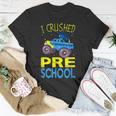 I Crushed Preschool Monster Truck Graduation Cap Boys Unisex T-Shirt Unique Gifts