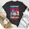 I Support Truckers Freedom Convoy 2022 V3 Unisex T-Shirt Funny Gifts