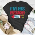 Im His Firecracker His And Hers 4Th Of July Matching Couple Unisex T-Shirt Funny Gifts
