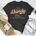 Its A Dandy Thing You Wouldnt Understand Dandy T-Shirt Personalized Gifts