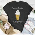 Jimmies Not Sprinkles Ice Cream Cone Unisex T-Shirt Unique Gifts