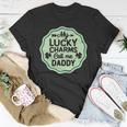 My Lucky Charms Call Me Daddy St Patricks Day Unisex T-Shirt Unique Gifts
