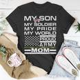 My Son My Soldier Hero Proud Army Mom 698 Shirt Unisex T-Shirt Funny Gifts