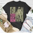 My Son My Soldier Hero Proud Army Mom 699 Shirt Unisex T-Shirt Funny Gifts