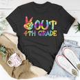 Peace Out 4Th Grade Tie Dye Graduation Last Day Of School V2 Unisex T-Shirt Unique Gifts