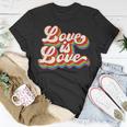 Rainbow Vintage Love Is Love Lgbt Gay Lesbian Pride Unisex T-Shirt Unique Gifts