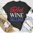 Red Wine Blue 4Th Of July Wine Red White Blue Wine Glasses V2 Unisex T-Shirt Funny Gifts