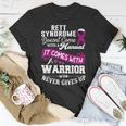 Rett Syndrome Doesnt Come With A Manual It Comes With A Warrior Who Never Gives Up Purple Ribbon Rett Syndrome Rett Syndrome Awareness Unisex T-Shirt Funny Gifts