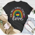 Teacher Ally Lgbt Teaching Love Rainbow Pride Month V2 Unisex T-Shirt Unique Gifts