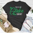 This Is My Garden Gardener Hob 552 Shirt Unisex T-Shirt Funny Gifts