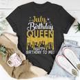 This Queen Was Born In July Happy Birthday To Me July Queen Unisex T-Shirt Funny Gifts