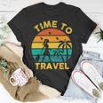 Time To Travel 807 Trending Shirt Unisex T-Shirt Funny Gifts