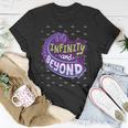 To Infinity And Beyond 491 Trending Shirt Unisex T-Shirt Funny Gifts