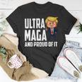 Ultra Maga And Proud Of It A Ultra Maga And Proud Of It V7 Unisex T-Shirt Funny Gifts