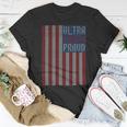 Ultra Maga Proud Patriotic Tshirt Unisex T-Shirt Funny Gifts