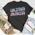 Ultra Maga Tshirt Proud Ultra Maga Make America Great Again America Tshirt United State Of America Unisex T-Shirt Funny Gifts