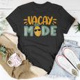 Vacation Mode 804 Trending Shirt Unisex T-Shirt Funny Gifts