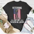 Veteran Veterans Day Us Veterans Respect Veterans Are Not Suckers Or Losers 189 Navy Soldier Army Military Unisex T-Shirt Unique Gifts