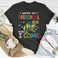 Watch Out Preschool Here I Come Dinosaurs Back To School Unisex T-Shirt Unique Gifts