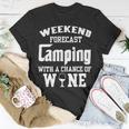 Weekend Forecast Camping With Wine 12 Shirt Unisex T-Shirt Funny Gifts