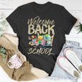 Welcome Back To School Funny Teachers 489 Shirt Unisex T-Shirt Funny Gifts