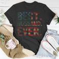 Womens 4Th Of July Fathers Day Usa Dad Gift - Best Husband Ever Unisex T-Shirt Funny Gifts