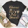 Womens Cheers To 52 Years 52Nd Queens Birthday 52 Years Old Unisex T-Shirt Funny Gifts