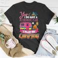 Yes I Do Have A Retirement Plan I Plan On Camping V3 Unisex T-Shirt Funny Gifts