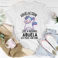 Abuelacorn Funny Unicorn Dabbing Gift Like A Normal Abuela But More Awesome Unisex T-Shirt Funny Gifts