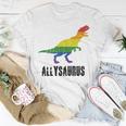 Allysaurus Ally Pride Gay Pride Lgbt Allysaurus Unisex T-Shirt Unique Gifts