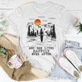 And She Lived Happily Ever After Unisex T-Shirt Funny Gifts