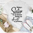 Being A Sister Is An Honor Being An Aunt Is Priceless Unisex T-Shirt Funny Gifts